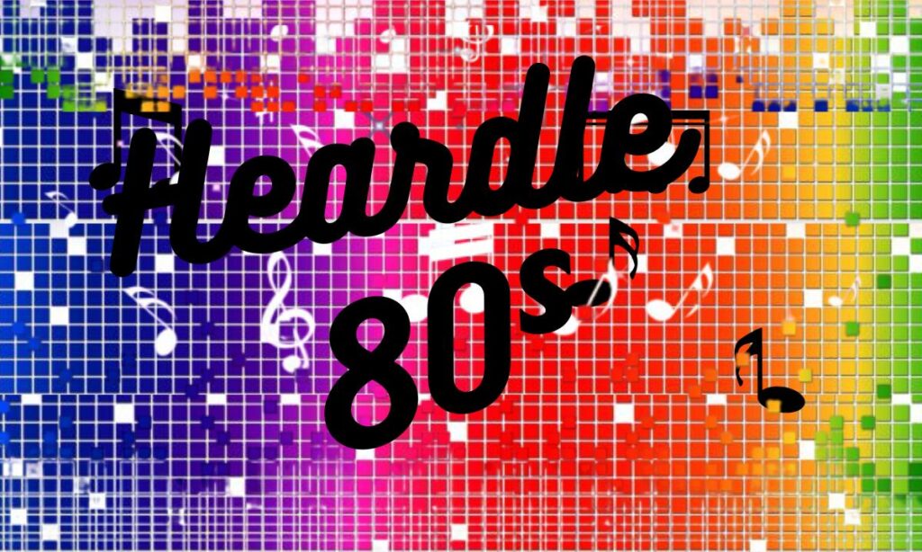 Heardle 80s