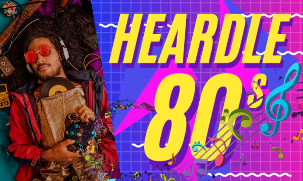 heardle 80s