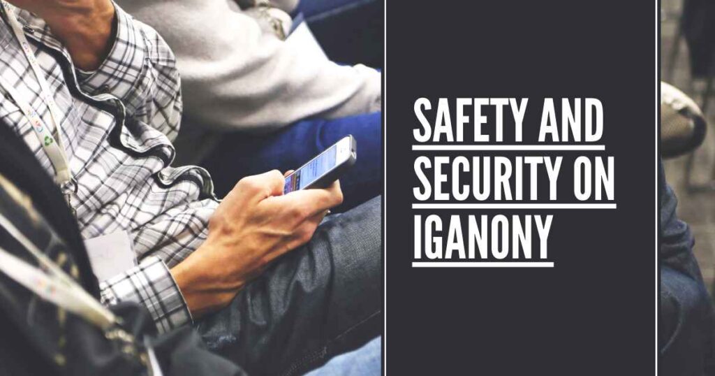 Safety and Security on IGANONY